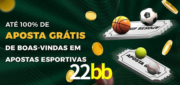22bb Ate 100% de Aposta Gratis